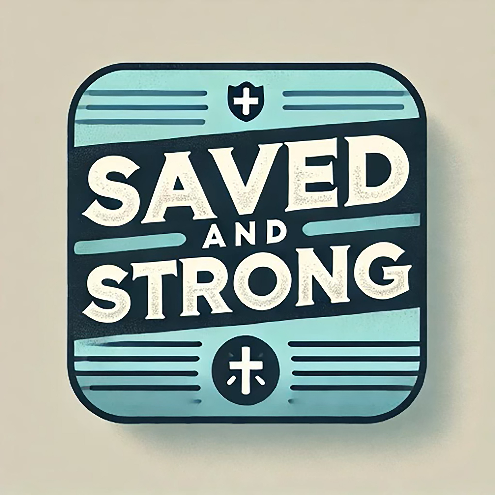 Saved and Strong podcast logo