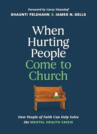 When Hurting People Come to Church