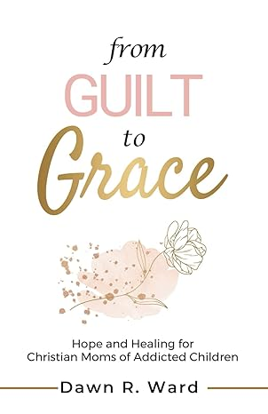 From Guilt to Grace