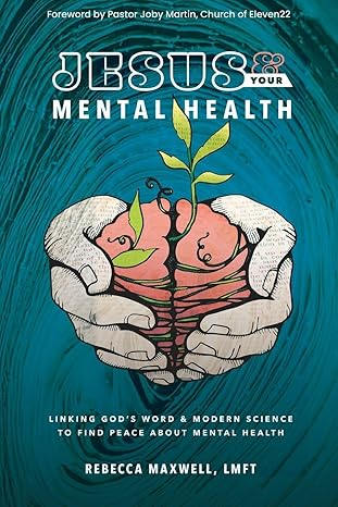 Jesus & Your Mental Health